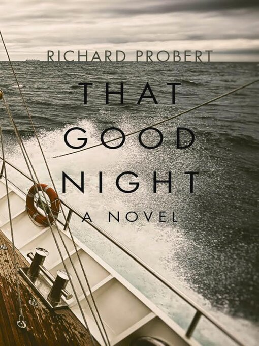 Title details for That Good Night by Richard Probert - Available